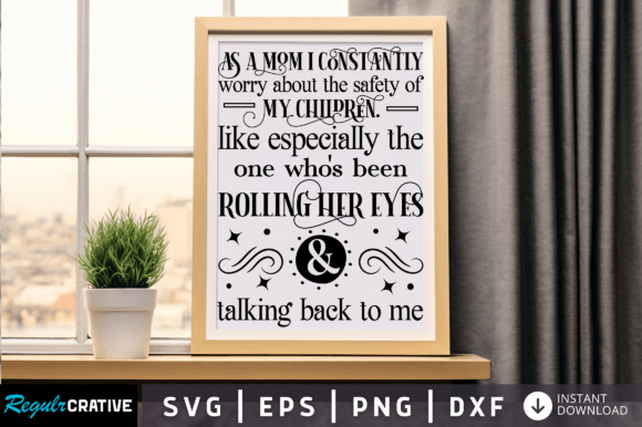 As a Mom I Constantly Worry Svg Design Graphics and Crafts Review