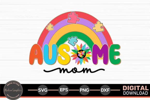 Ausome Mom - Autism Awareness SVG Graphics for Crafts
