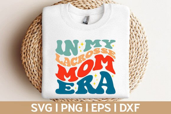 In My Lacrosse Mom Era Wavy Retro Svg Graphics and Crafts
