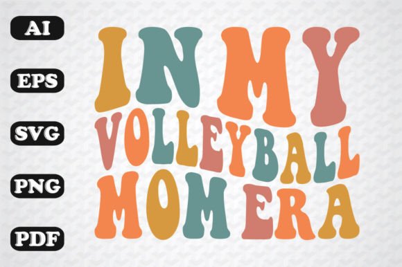In My Volleyball Mom Era Retro Wavy Svg Graphics and Crafts Review