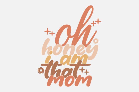 Mom Quote Retro SVG - PNG Design for Graphics and Crafts