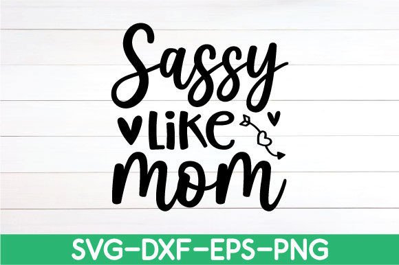 Sassy Like Mom Embroidery Review