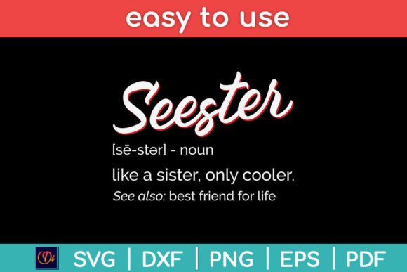 Seester Definition Mom Sister Friend Svg Graphics and Crafts Review
