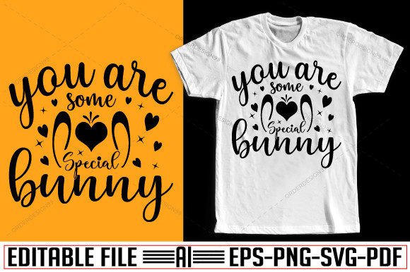 You Are Some Special Bunny Svg Graphics and Crafts